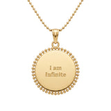 I Am Infinite Pendant